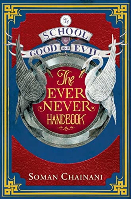 Book cover for "The Ever Never Handbook" by Soman Chainani