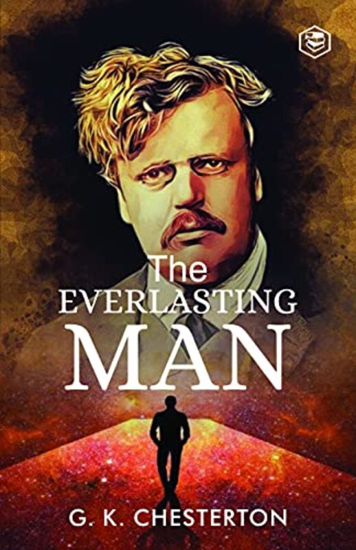 Book cover for "The Everlasting Man" by Gilbert Keith Chesterton