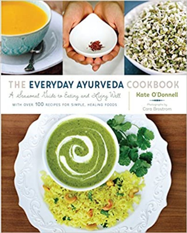 Book cover for "The Everyday Ayurveda Cookbook" by Kate O'Donnell