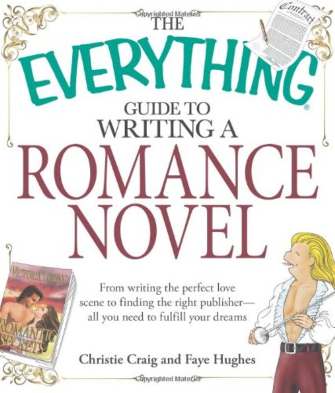 Book cover for "The Everything Guide to Writing a Romance Novel" by Christie Craig