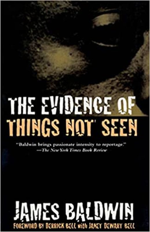 Book cover for "The Evidence of Things Not Seen" by James Baldwin