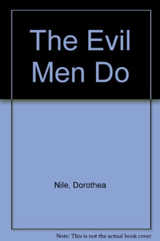 Book cover for "The Evil Men Do" by Michael Avallone