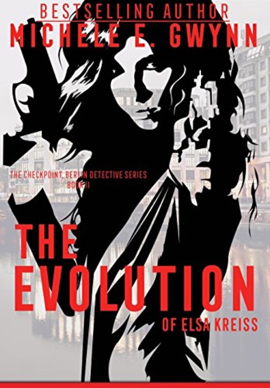 Book cover for "The Evolution of Elsa Kreiss" by Michele Gwynn
