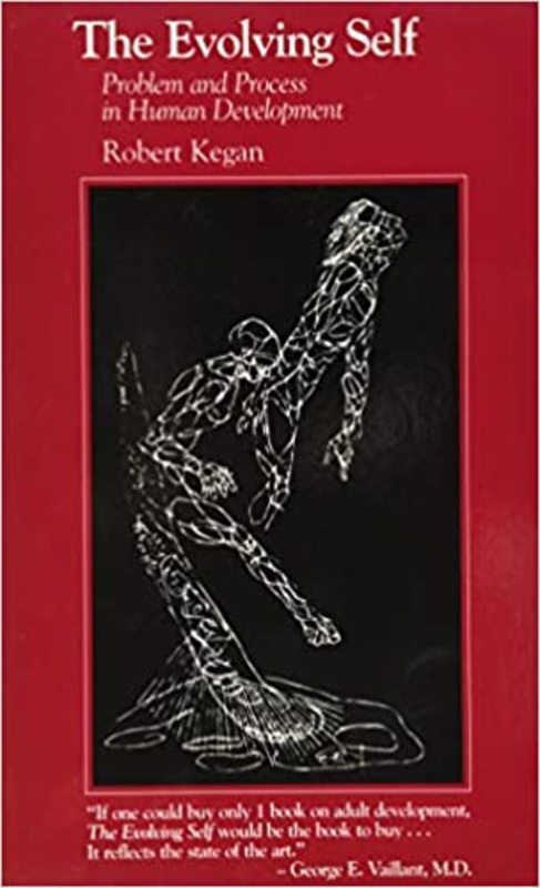 Book cover for "The Evolving Self" by Robert Kegan