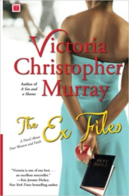 Book cover for "The Ex Files" by Victoria Christopher Murray