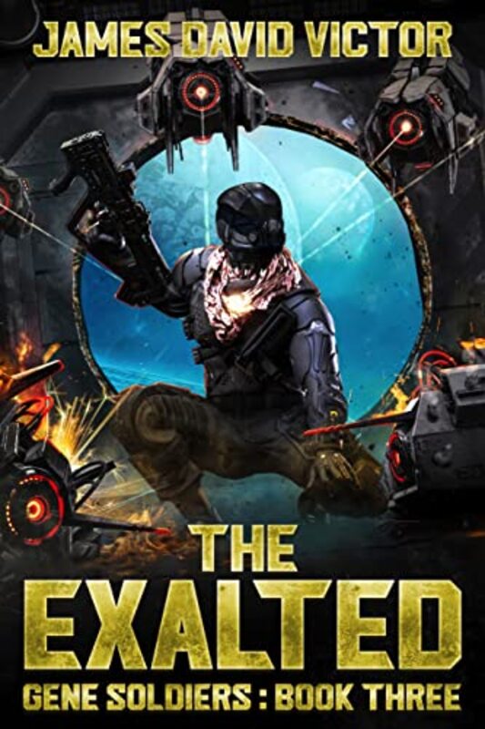 Book cover for "The Exalted" by James David Victor
