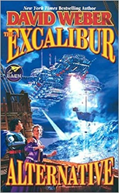 Book cover for "The Excalibur Alternative" by David Weber