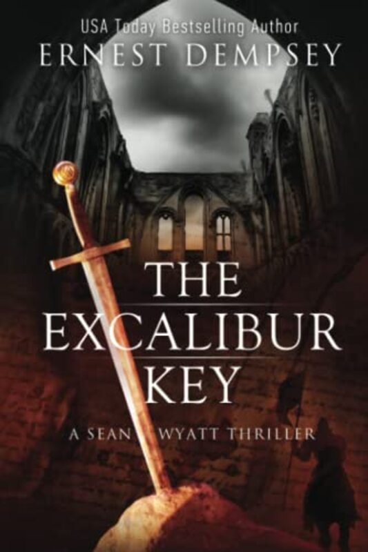 Book cover for "The Excalibur Key" by Ernest Dempsey