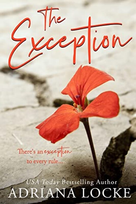 Book cover for "The Exception" by Adriana Locke