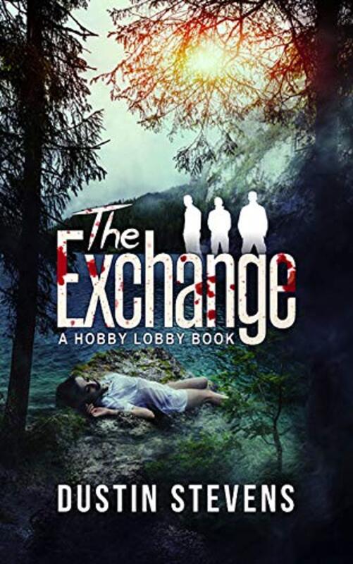 Book cover for "The Exchange" by Dustin Stevens