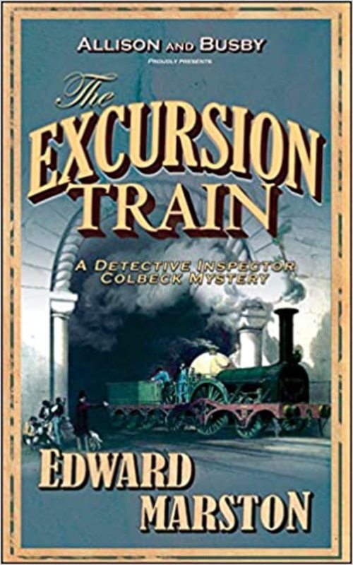 Book cover for "The Excursion Train" by Edward Marston