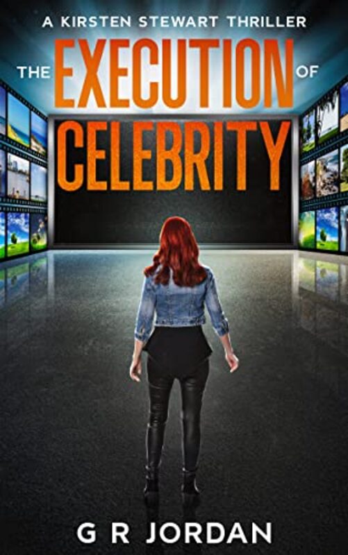Book cover for "The Execution of Celebrity" by GR Jordan