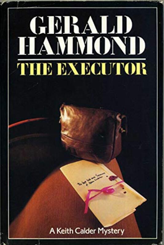 Book cover for "The Executor" by Gerald Hammond