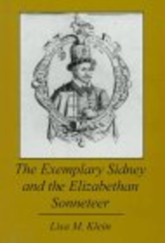 Book cover for "The Exemplary Sidney And The Elizabethan Sonneteer" by Lisa Klein