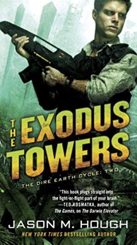 Book cover for "The Exodus Towers" by Jason M Hough