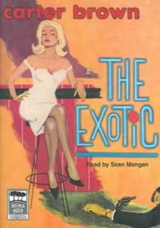 Book cover for "The Exotic" by Carter Brown