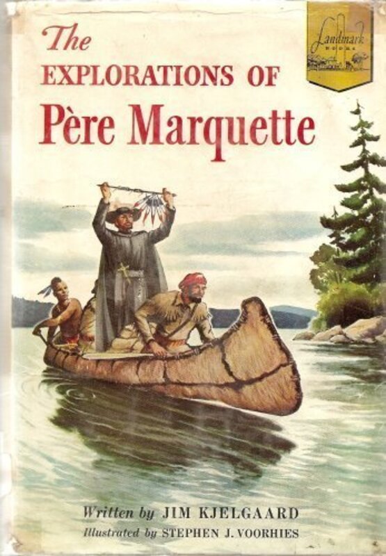 Book cover for "The Explorations of Père Marquette" by Jim Kjelgaard