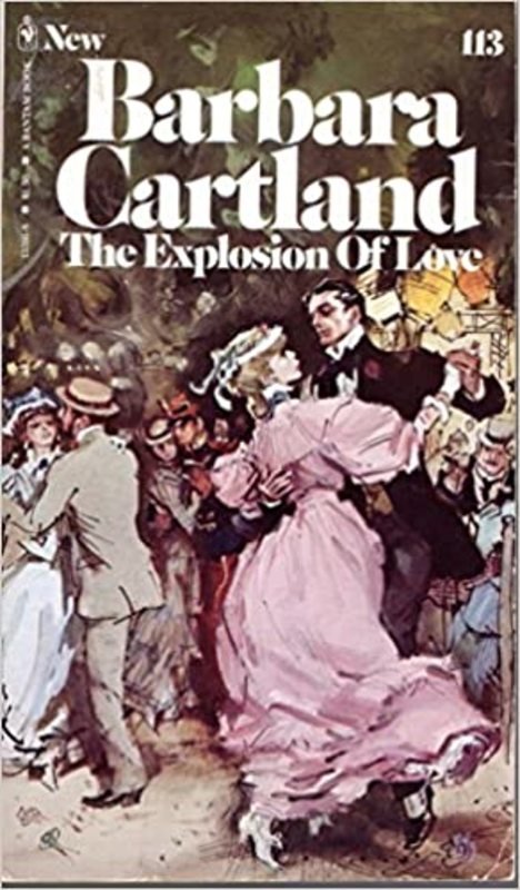 Book cover for "The Explosion of Love" by Barbara Cartland
