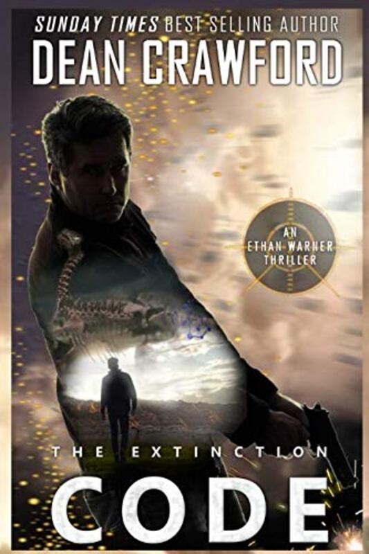 Book cover for "The Extinction Code" by Dean Crawford