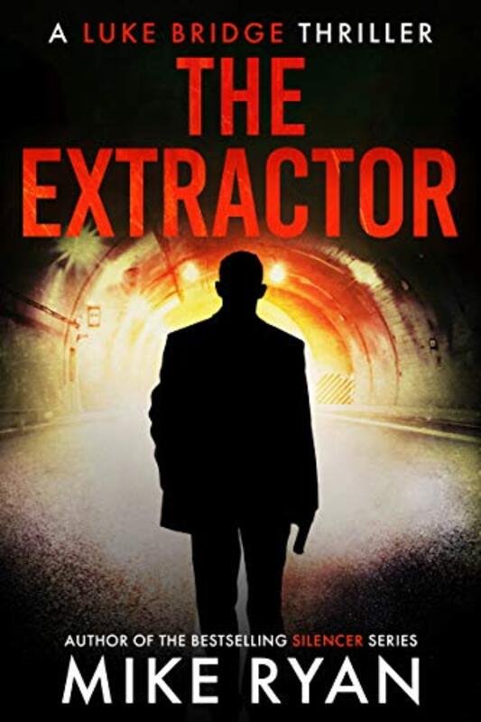 Book cover for "The Extractor" by Mike Ryan