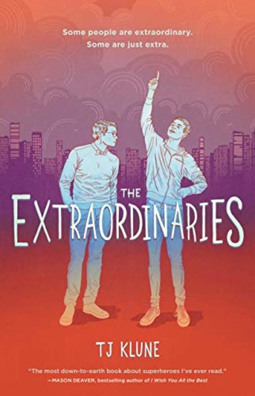 Book cover for "The Extraordinaries" by TJ Klune