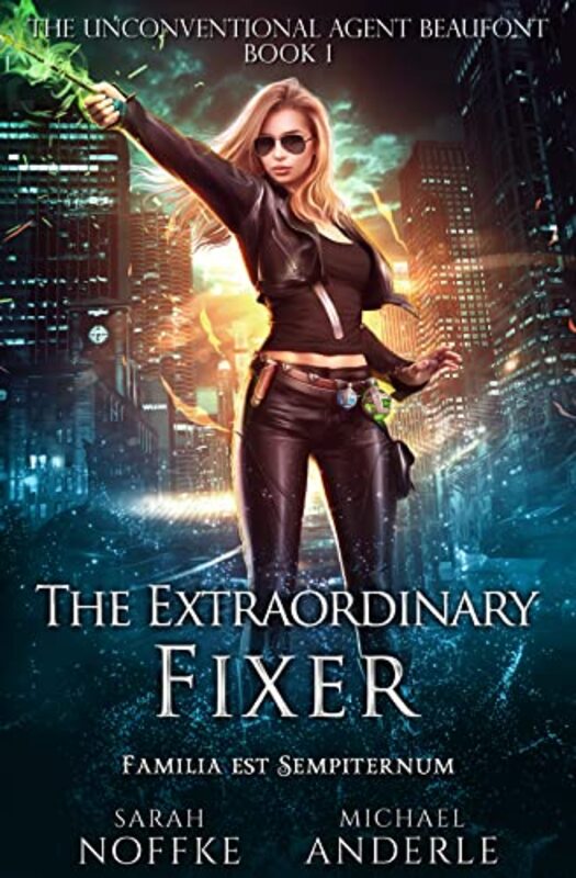 Book cover for "The Extraordinary Fixer" by Sarah Noffke