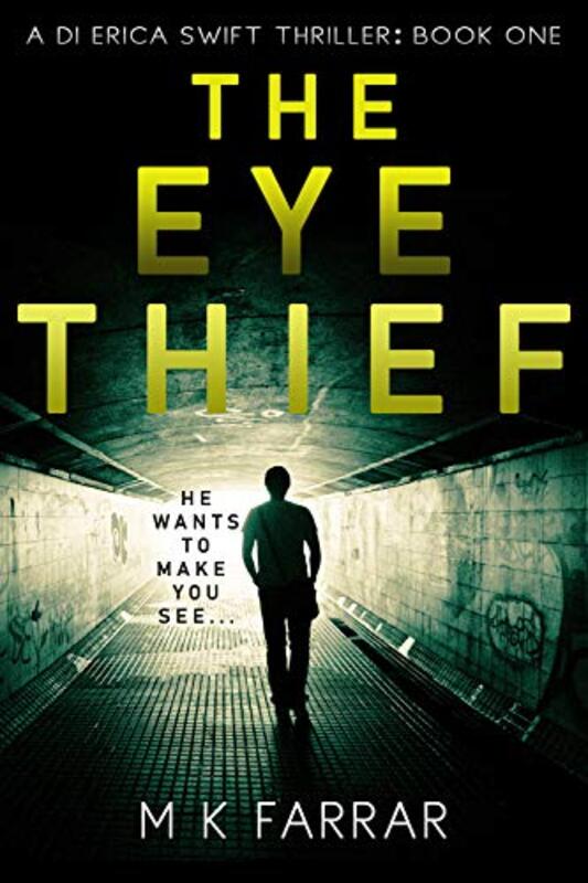 Book cover for "The Eye Thief" by MK Farrar