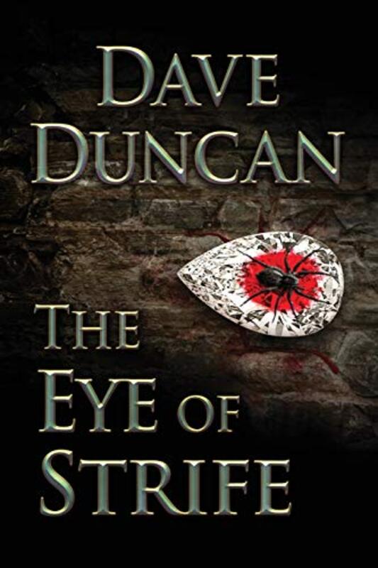 Book cover for "The Eye of Strife" by Dave Duncan