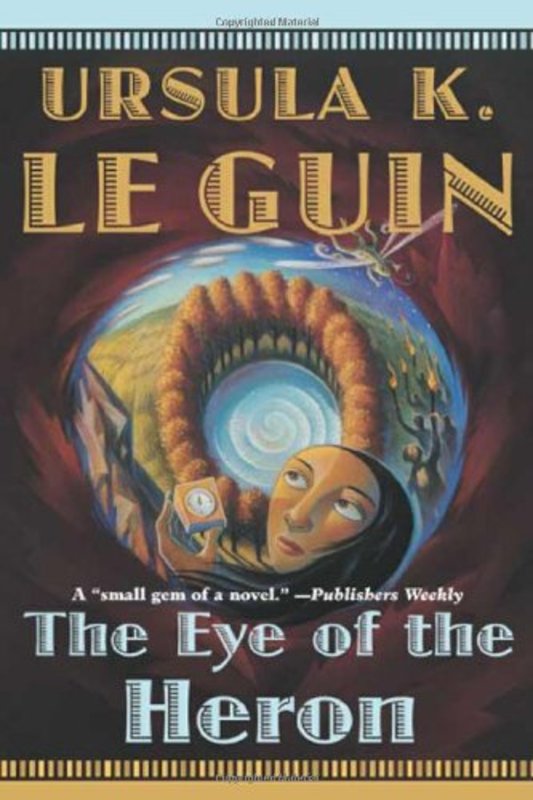 Book cover for "The Eye of the Heron" by Ursula K Le Guin