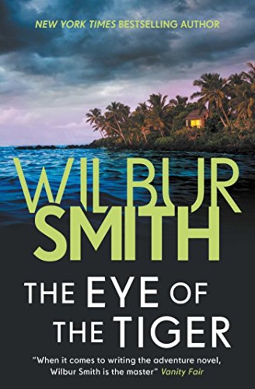 Book cover for "The Eye of the Tiger" by Wilbur Smith
