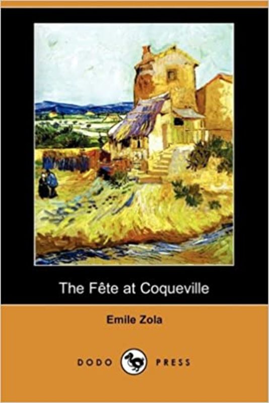 Book cover for "The Fête at Coqueville" by Émile Zola