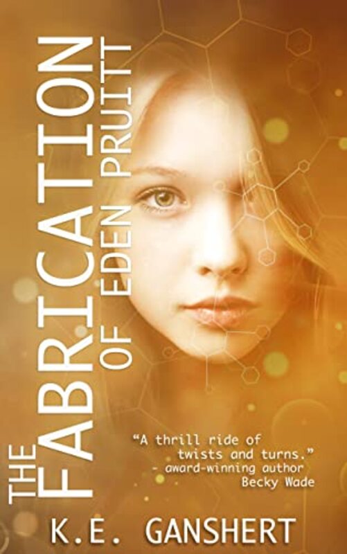 Book cover for "The Fabrication of Eden Pruitt" by Katie Ganshert