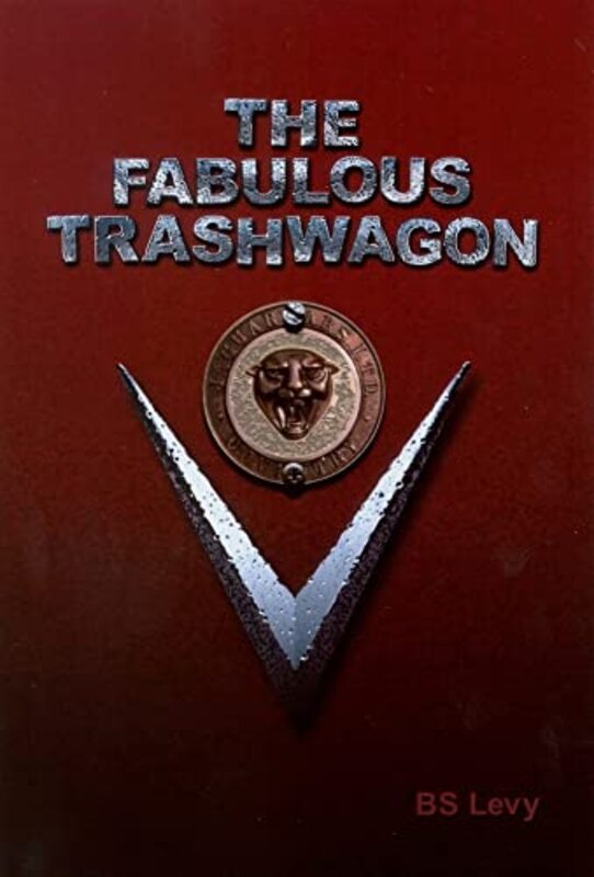 Book cover for "The Fabulous Trashwagon" by Burt S Levy