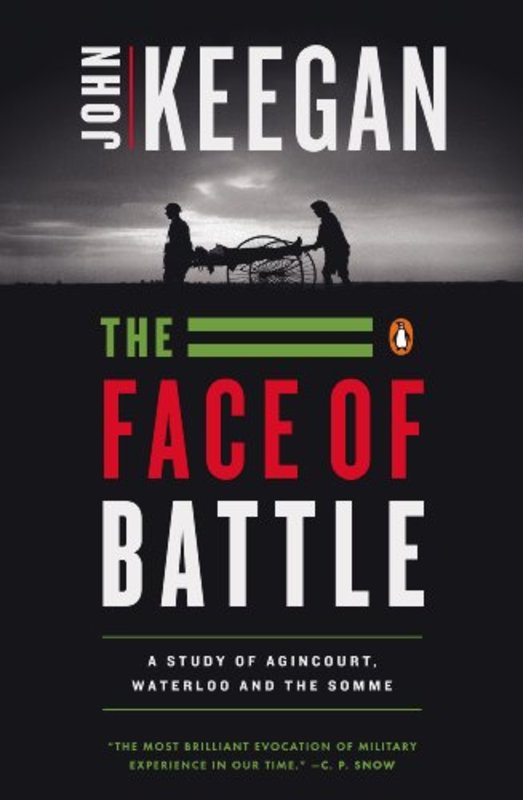 Book cover for "The Face of Battle" by John Keegan