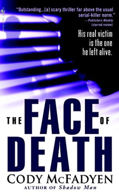 Book cover for "The Face of Death" by Cody McFadyen