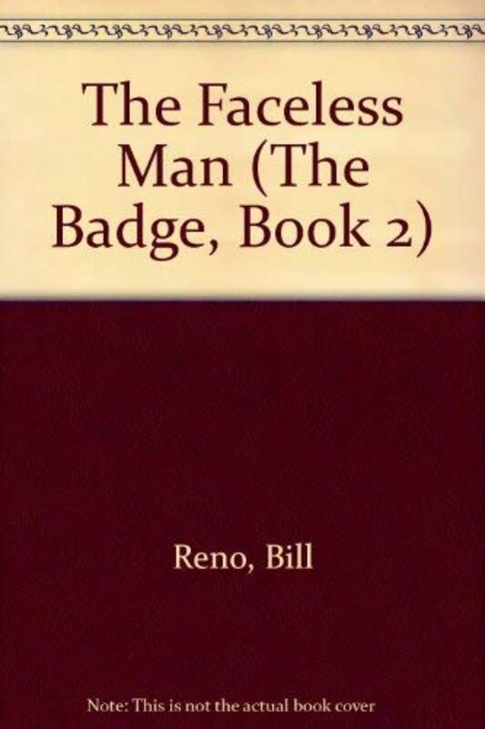 Book cover for "The Faceless Man" by Bill Reno