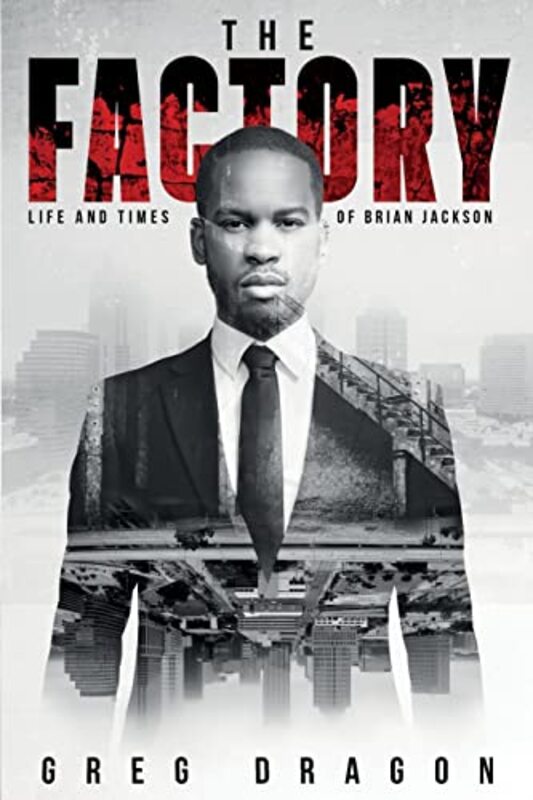 Book cover for "The Factory" by Greg Dragon