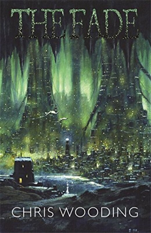 Book cover for "The Fade" by Chris Wooding