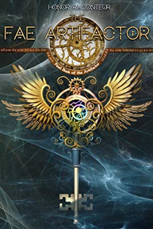 Book cover for "The Fae Artifactor" by Honor Raconteur