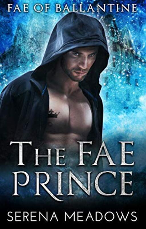 Book cover for "The Fae Prince" by Serena Meadows
