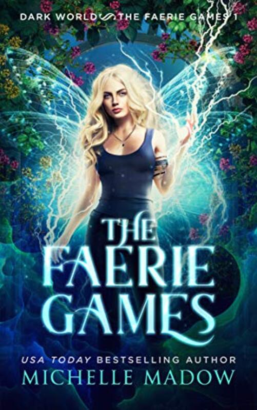 Book cover for "The Faerie Games" by Michelle Madow