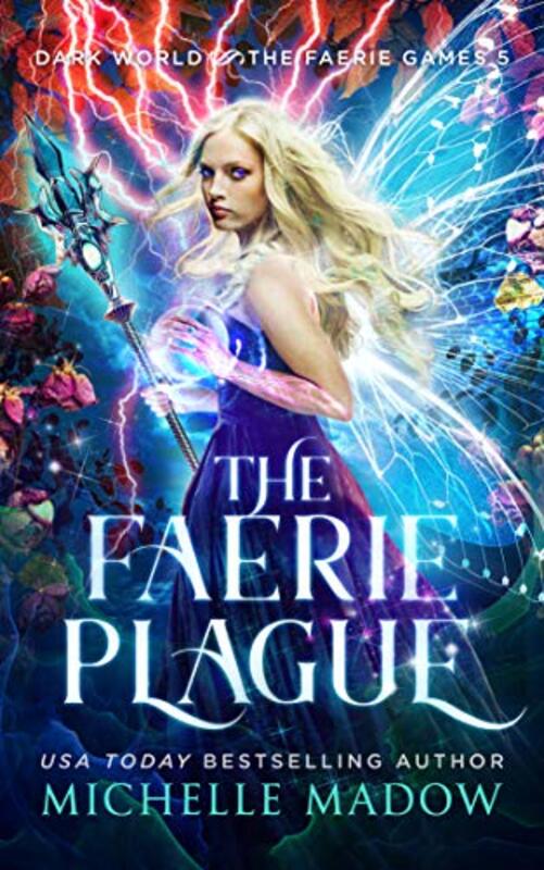 Book cover for "The Faerie Plague" by Michelle Madow