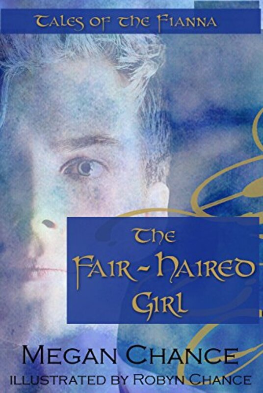 Book cover for "The Fair-Haired Girl" by Megan Chance