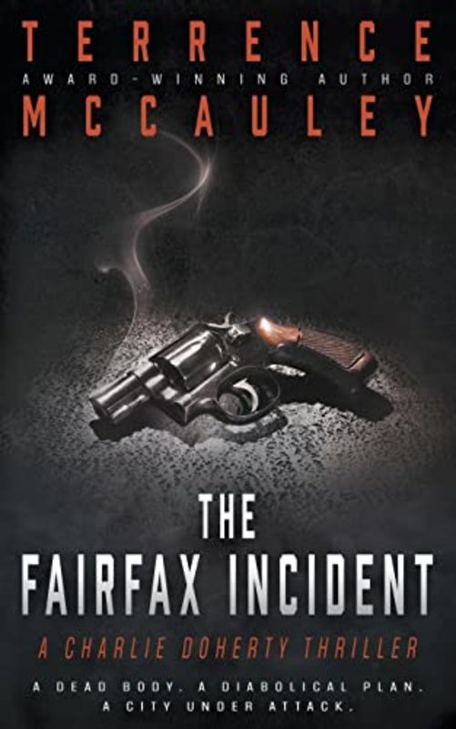 Book cover for "The Fairfax Incident" by Terrence McCauley