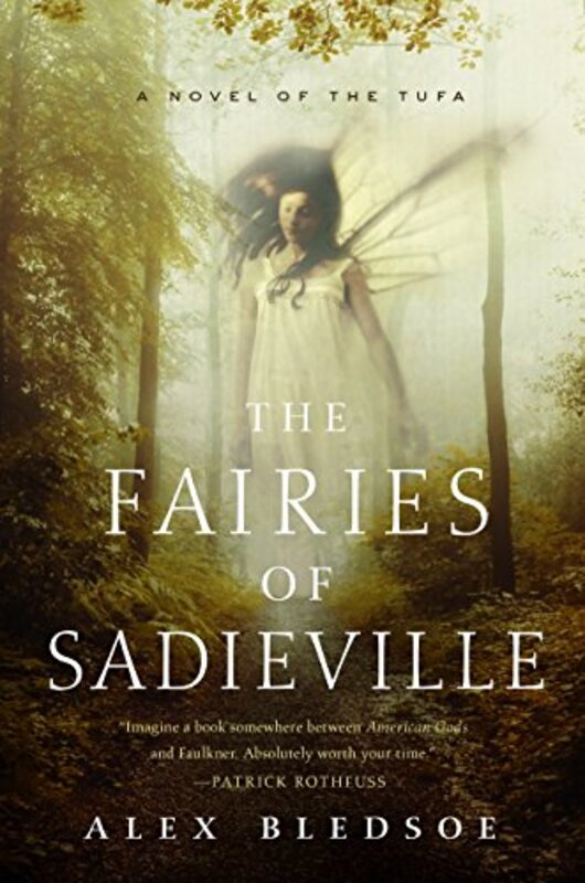 Book cover for "The Fairies of Sadieville" by Alex Bledsoe