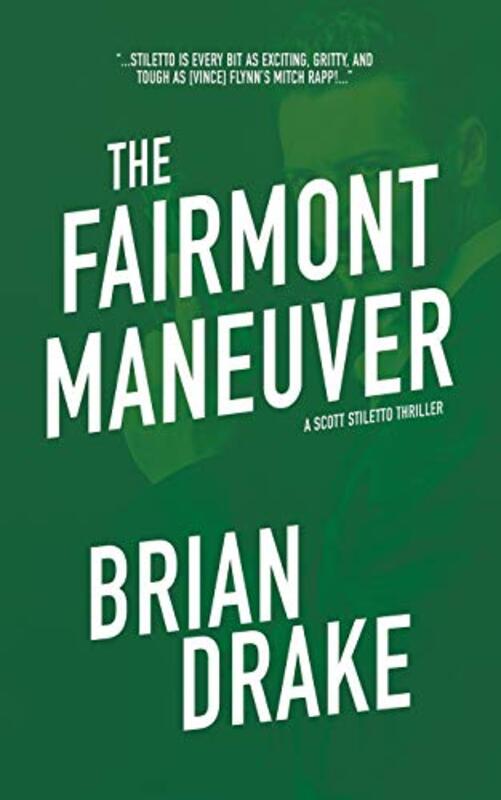 Book cover for "The Fairmont Maneuver" by Brian Drake