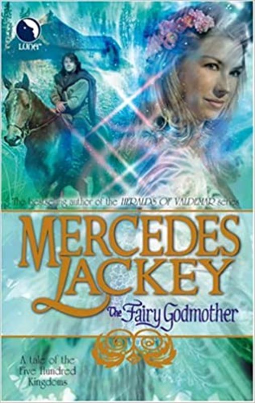 Book cover for "The Fairy Godmother" by Mercedes Lackey