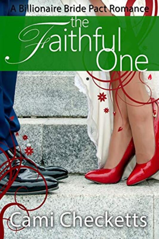 Book cover for "The Faithful One" by Cami Checketts