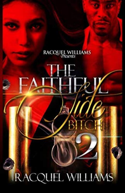 Book cover for "The Faithful Side Bitch 2" by Racquel Williams