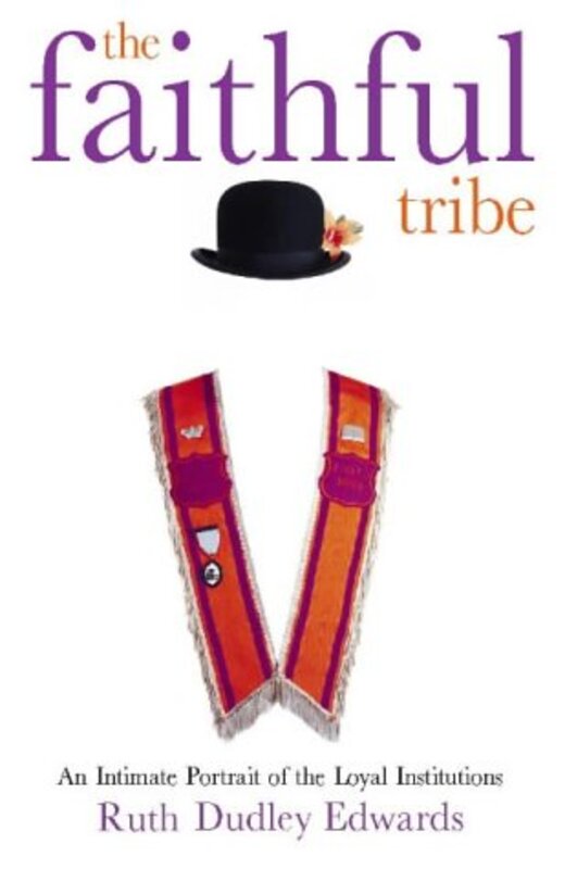 Book cover for "The Faithful Tribe" by Ruth Dudley Edwards